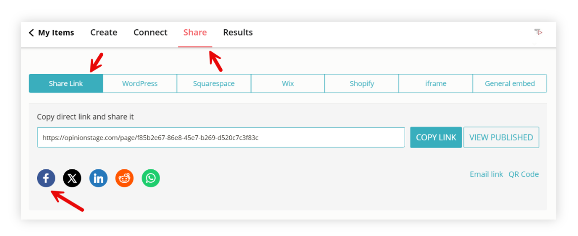 Screenshot of the Opinion Stage "Share" tab. It displays various sharing options including direct link copy, platform-specific tabs (WordPress, Squarespace, Wix, Shopify, iframe, General embed), and social media buttons for Facebook, X (Twitter), LinkedIn, WhatsApp, and more. Red arrows highlight the "Share" tab, the "Share Link" option, and the Facebook icon.